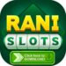 RANI SLOTS APK DOWNLOAD | RANI SLOTS APP |